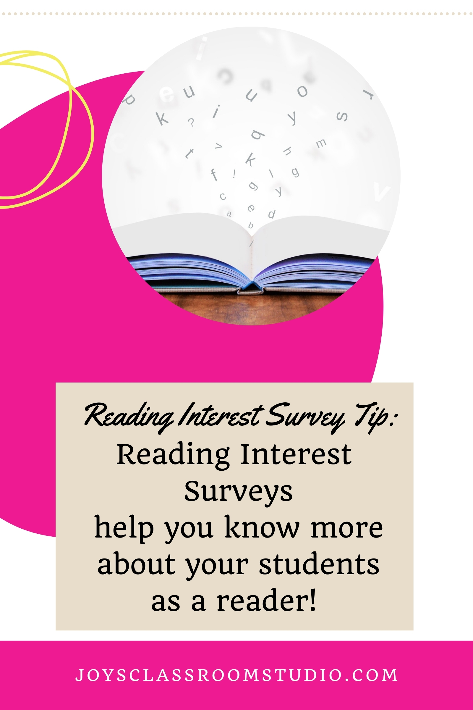 Reading Interest Surveys help you learn more about your students!