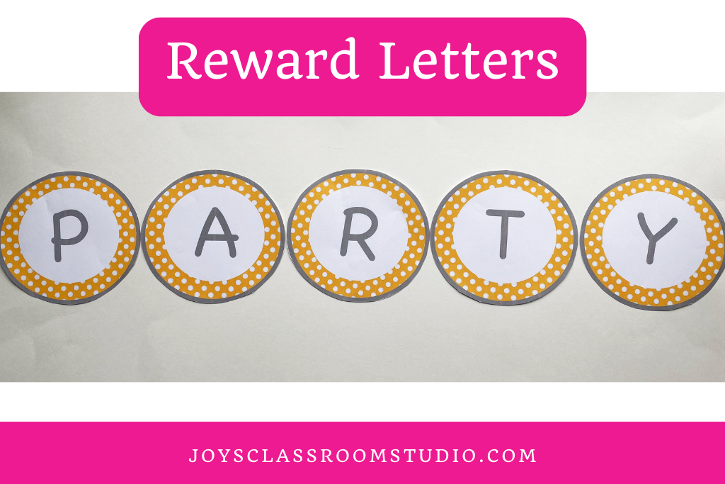 Photo of reward letters for class reward system ideas. The letters spell party.