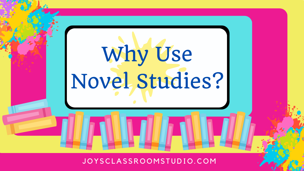Why Use Novel Studies?