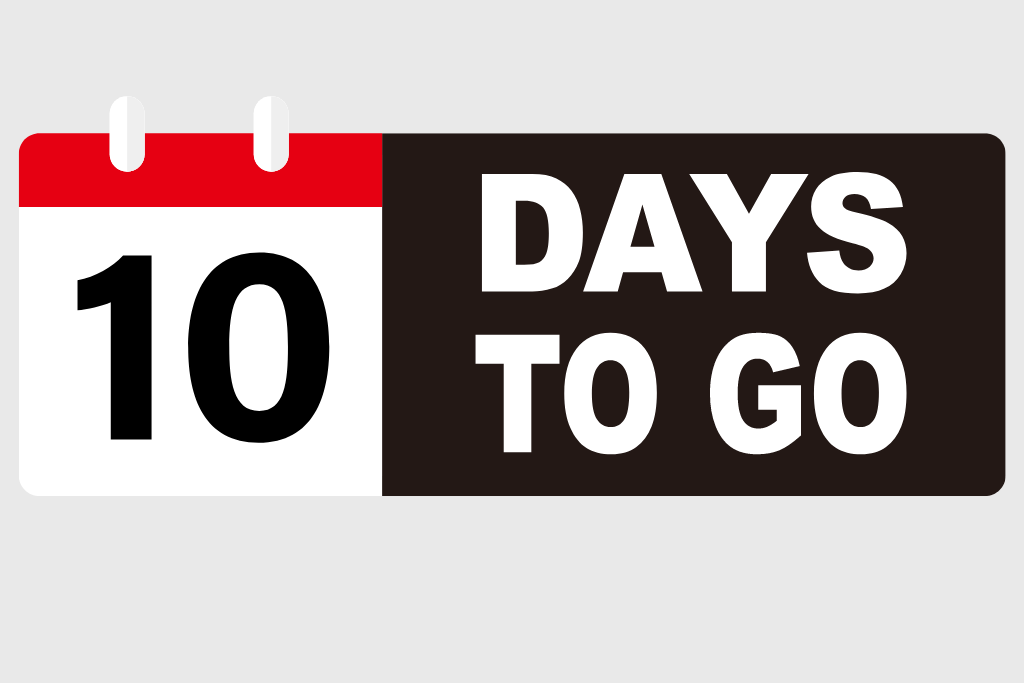 Count down graphic that says "10 Days To Go"