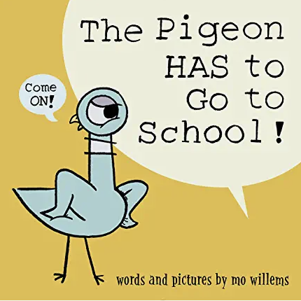 The Pigeon Has To Go To School Cover