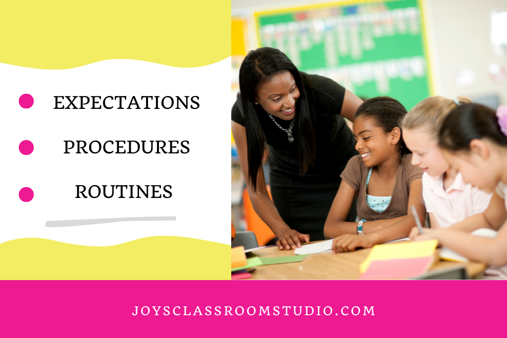 Expectations, Procedures, Routines