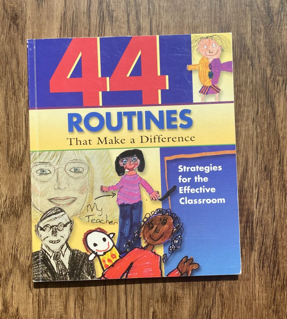 Picture of Teacher Professional Development Book: 44 Routines That Make A Difference: Strategies for the Effective Classroom by Institute For Academic Excellence