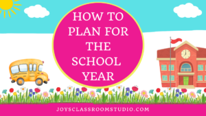 How To Plan For The School Year